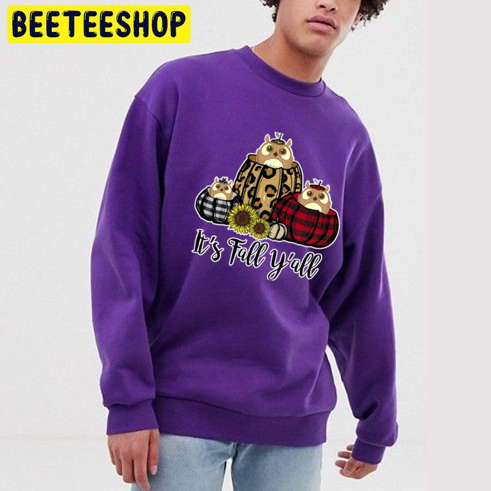 Funny Owl Its Fall Yall Thanksgiving Trending Unisex Sweatshirt Funny Owl Its Fall Yall Thanksgiving Trending Unisex Sweatshirt