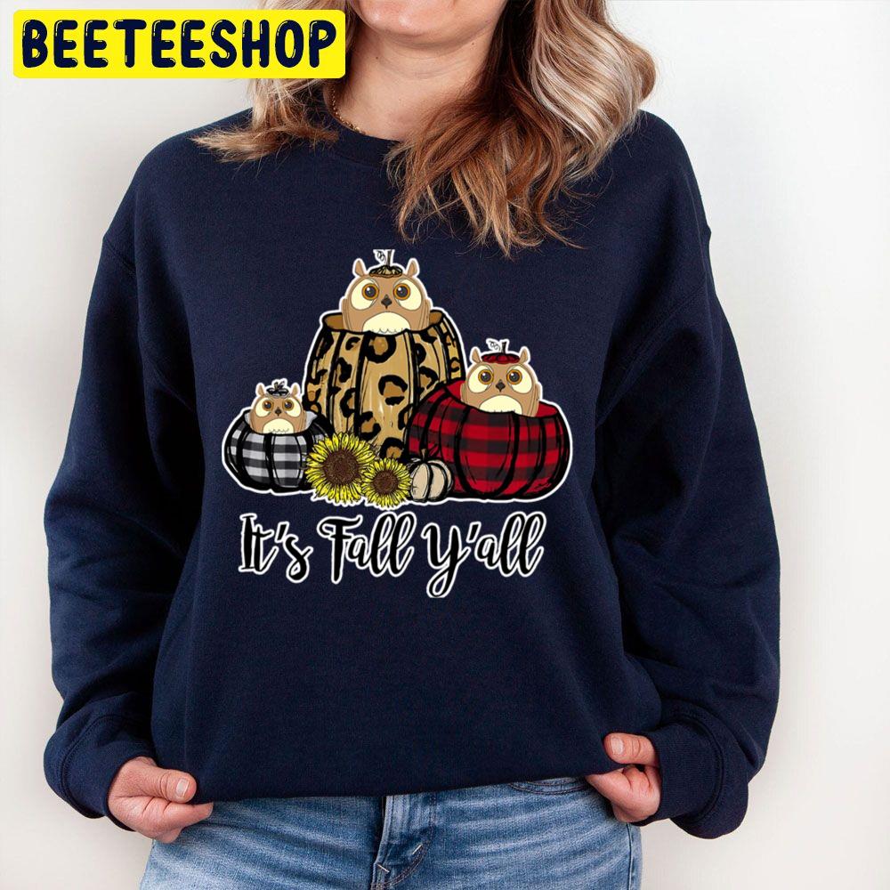 Funny Owl Its Fall Yall Thanksgiving Trending Unisex Sweatshirt Funny Owl Its Fall Yall Thanksgiving Trending Unisex Sweatshirt