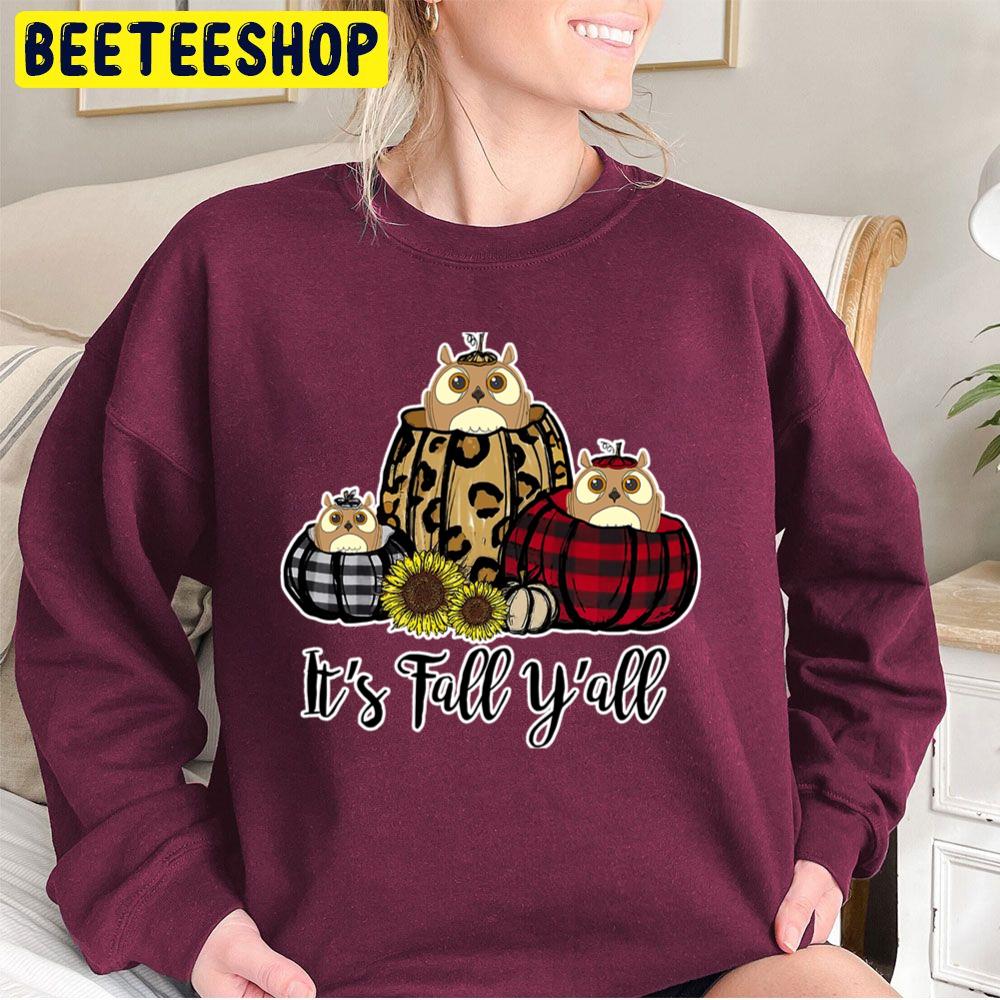 Funny Owl Its Fall Yall Thanksgiving Trending Unisex Sweatshirt Funny Owl Its Fall Yall Thanksgiving Trending Unisex Sweatshirt