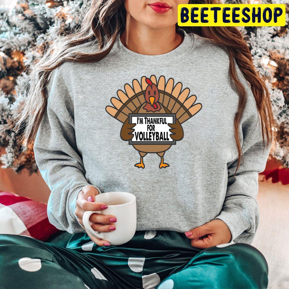 Funny Thanksgiving Turkey I'm Thankful For Volleyball Trending Unisex Hoodie Funny Thanksgiving Turkey I'm Thankful For Volleyball Trending Unisex Hoodie