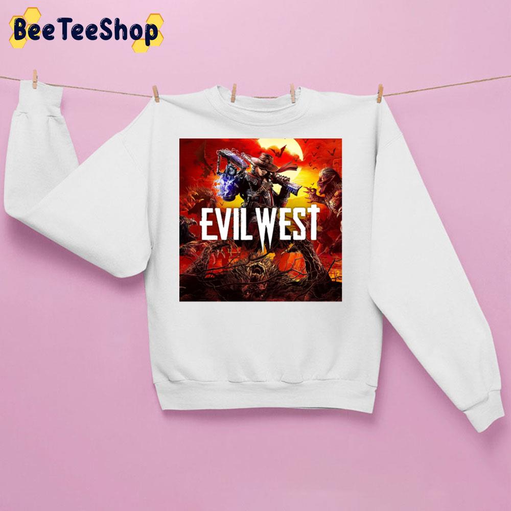 Game 2022 Evil West Trending Unisex Sweatshirt Game 2022 Evil West Trending Unisex Sweatshirt