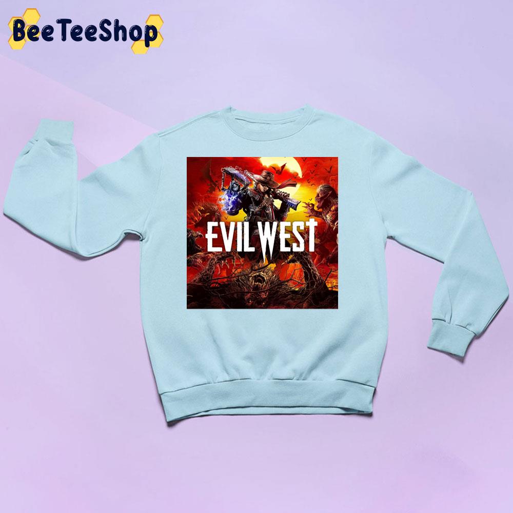 Game 2022 Evil West Trending Unisex Sweatshirt Game 2022 Evil West Trending Unisex Sweatshirt