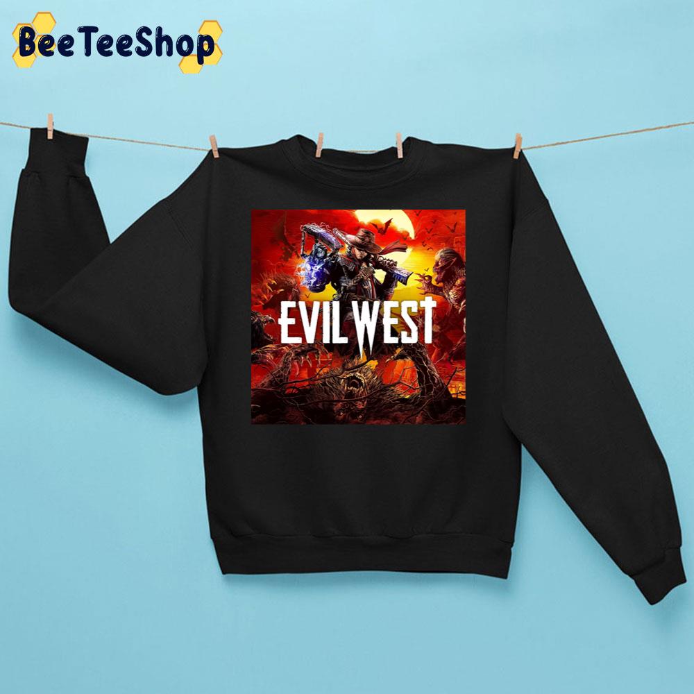 Game 2022 Evil West Trending Unisex Sweatshirt Game 2022 Evil West Trending Unisex Sweatshirt