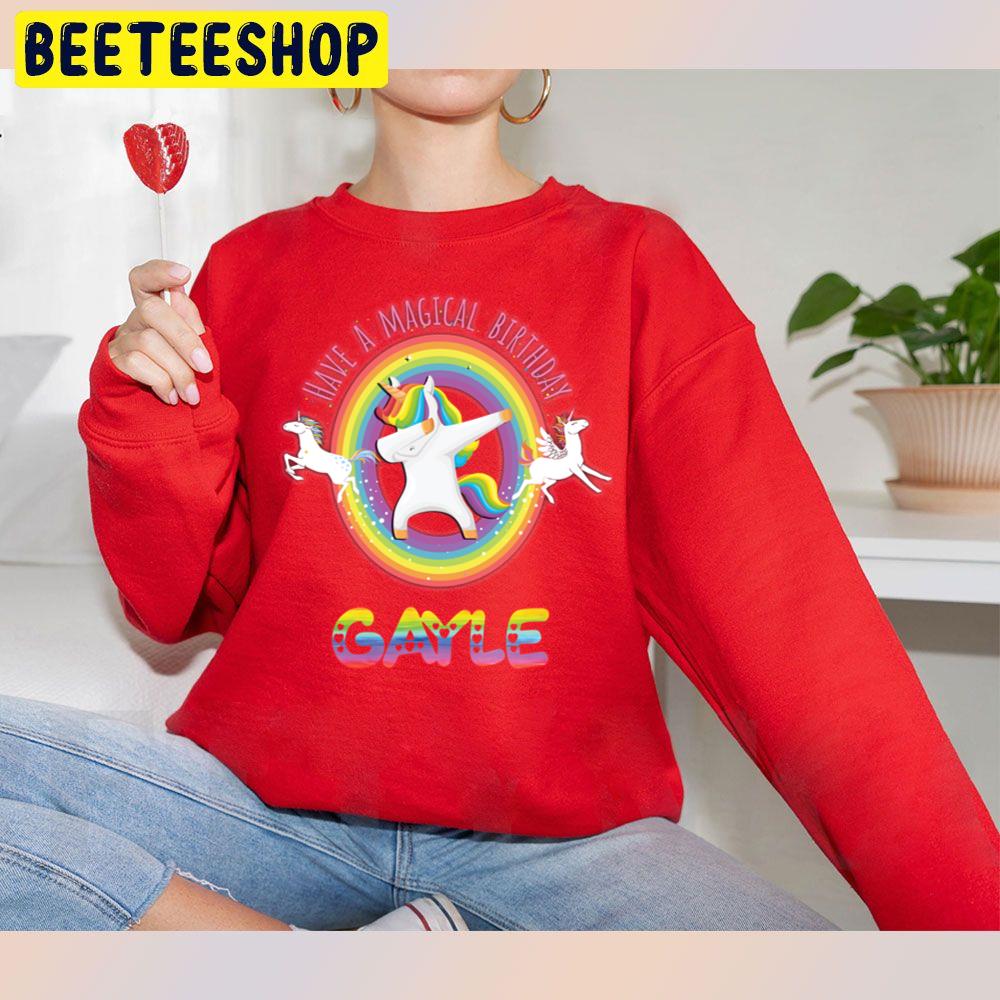 Gayle Birthday Have A Magical Birthday Unicorn Rainbow Dabbing Trending Unisex Sweatshirt Gayle Birthday Have A Magical Birthday Unicorn Rainbow Dabbing Trending Unisex Sweatshirt