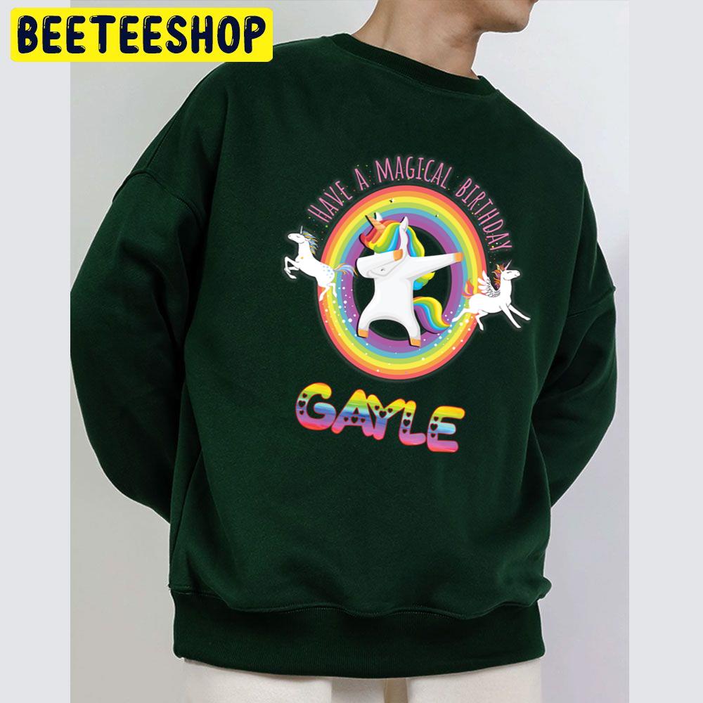 Gayle Birthday Have A Magical Birthday Unicorn Rainbow Dabbing Trending Unisex Sweatshirt Gayle Birthday Have A Magical Birthday Unicorn Rainbow Dabbing Trending Unisex Sweatshirt