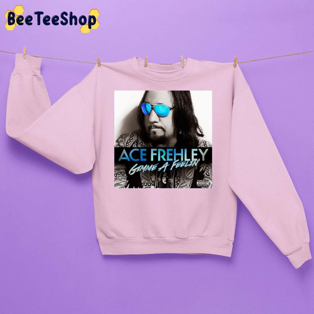 Gimme A Feelin Ace Frehley Trending Unisex Sweatshirt Gimme A Feelin Ace Frehley Trending Unisex Sweatshirt