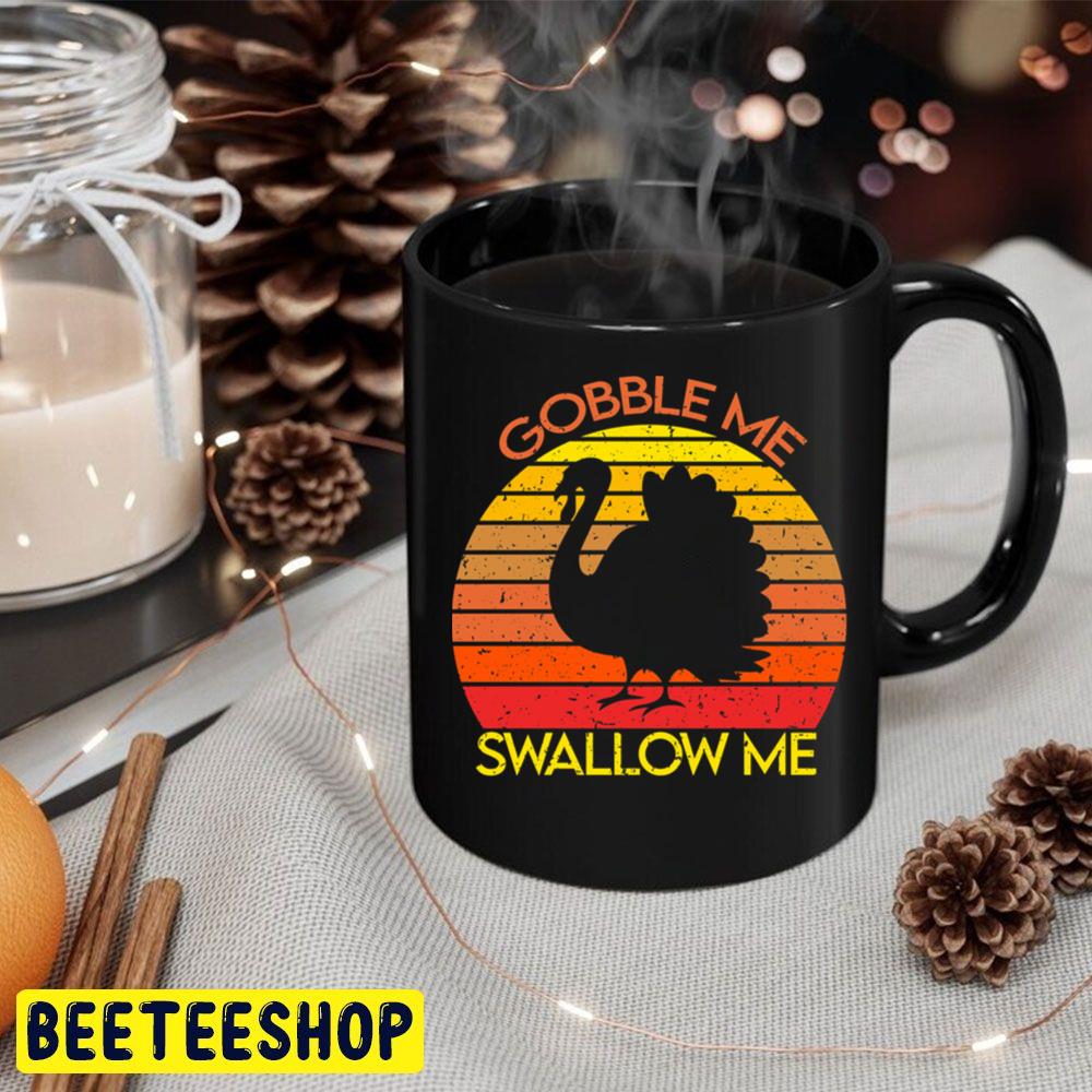 Gobble Me Swallow Me Vintage Sunset Turkey Trending Unisex Hoodie Gobble Me Swallow Me Vintage Sunset Turkey Trending Unisex Hoodie