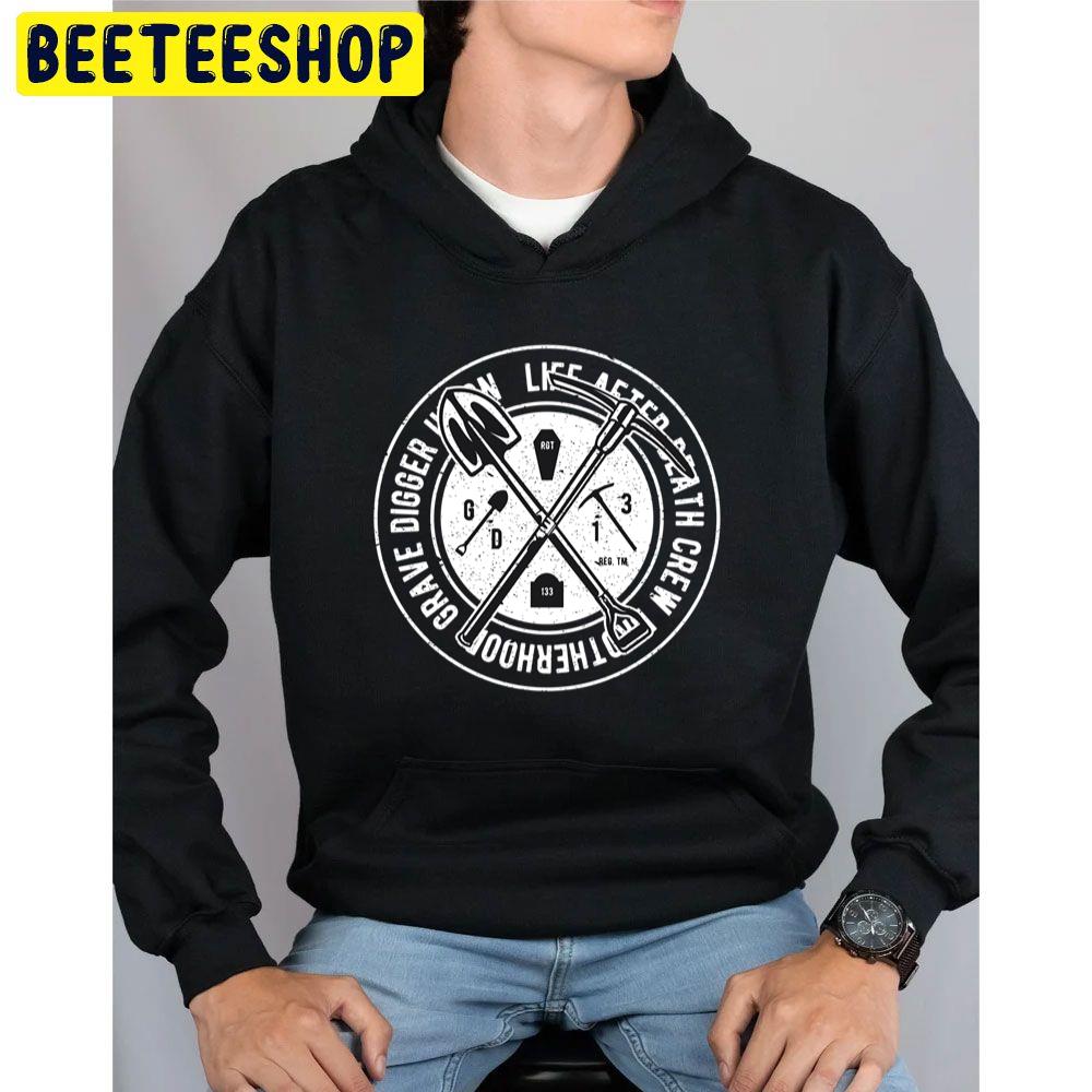Grave Digger Life After Death Crew Design Trending Unisex Hoodie Grave Digger Life After Death Crew Design Trending Unisex Hoodie