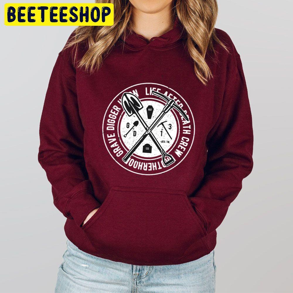 Grave Digger Life After Death Crew Design Trending Unisex Hoodie Grave Digger Life After Death Crew Design Trending Unisex Hoodie