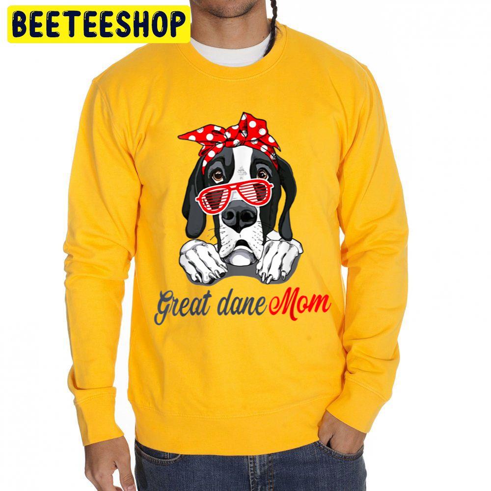 Great Dane Mom Great Dane Dog Lover Trending Unisex Sweatshirt Great Dane Mom Great Dane Dog Lover Trending Unisex Sweatshirt