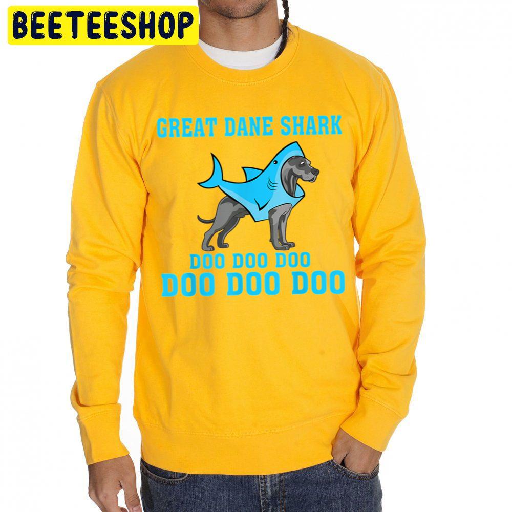 Great Great Dane Shark Doo Doo Doo Great Dane Lovers Trending Unisex Sweatshirt Great Great Dane Shark Doo Doo Doo Great Dane Lovers Trending Unisex Sweatshirt