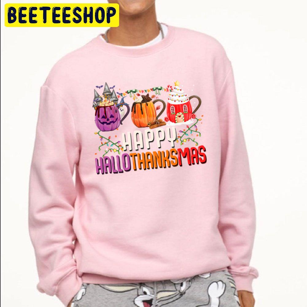 Hallothanksmas Coffee Happy Halloween Thanksgiving Christmas Trending Unisex Sweatshirt Hallothanksmas Coffee Happy Halloween Thanksgiving Christmas Trending Unisex Sweatshirt