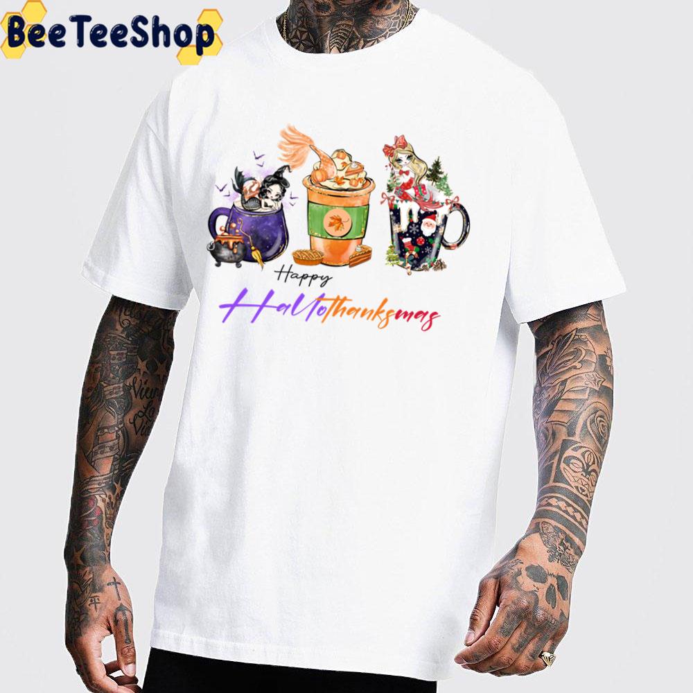Happy Hallothanksmas Coffee Cup And Mermaids Trending Unisex Sweatshirt Happy Hallothanksmas Coffee Cup And Mermaids Trending Unisex Sweatshirt