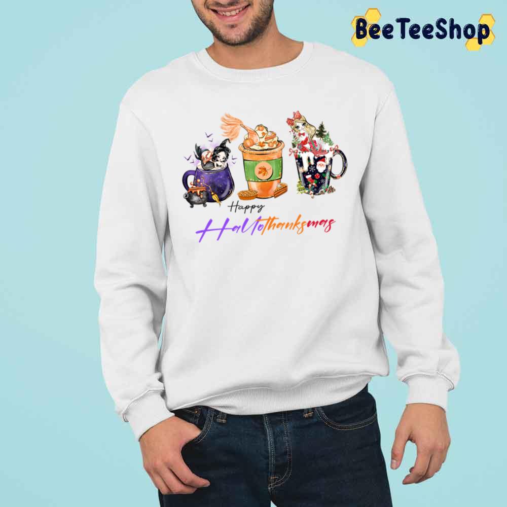 Happy Hallothanksmas Coffee Cup And Mermaids Trending Unisex Sweatshirt Happy Hallothanksmas Coffee Cup And Mermaids Trending Unisex Sweatshirt