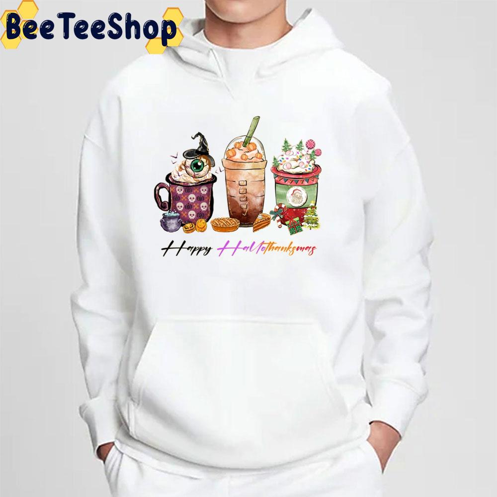 Happy Hallothanksmas Coffee Cup Trending Unisex Sweatshirt Happy Hallothanksmas Coffee Cup Trending Unisex Sweatshirt