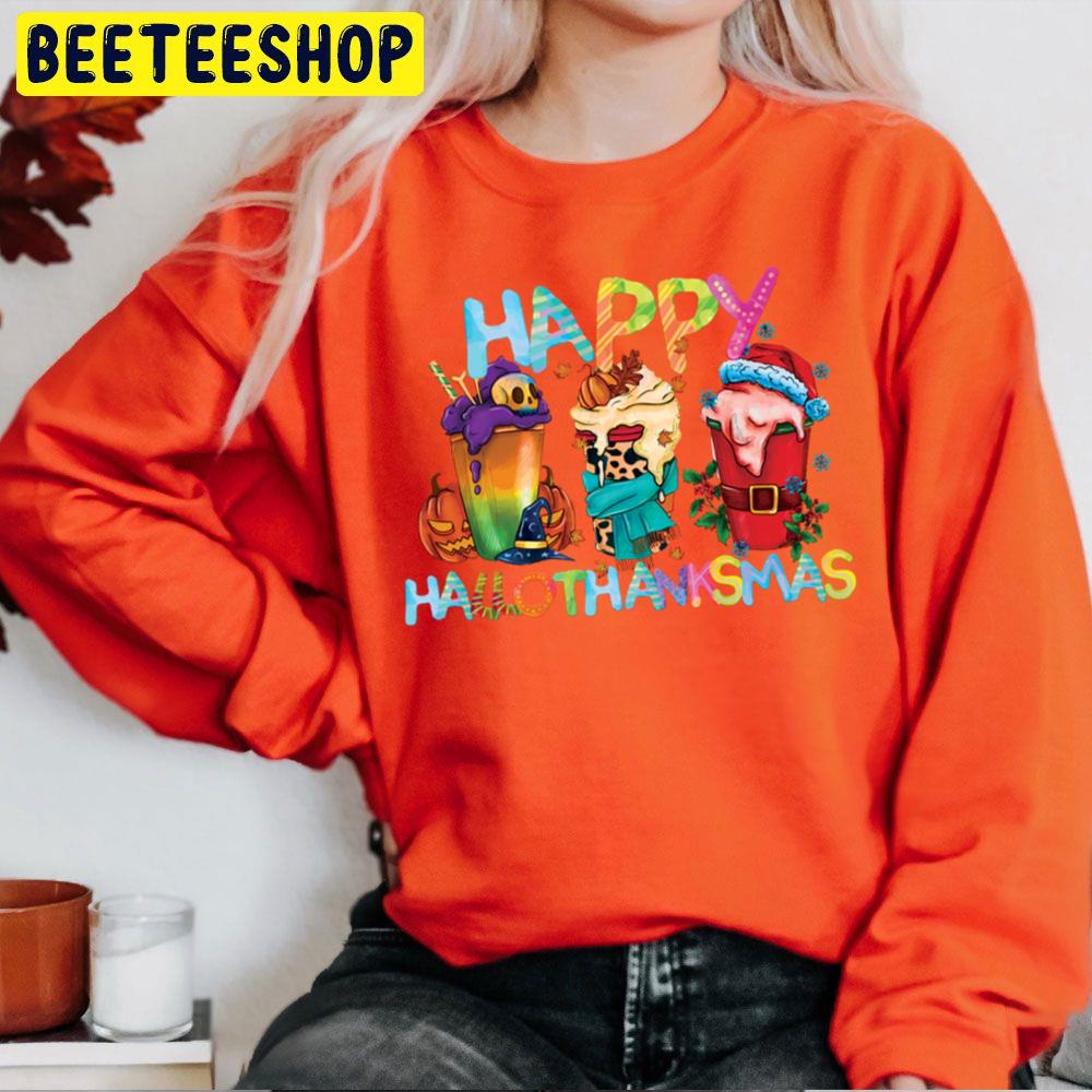 Happy Hallothanksmas Coffee Trending Unisex Sweatshirt Happy Hallothanksmas Coffee Trending Unisex Sweatshirt