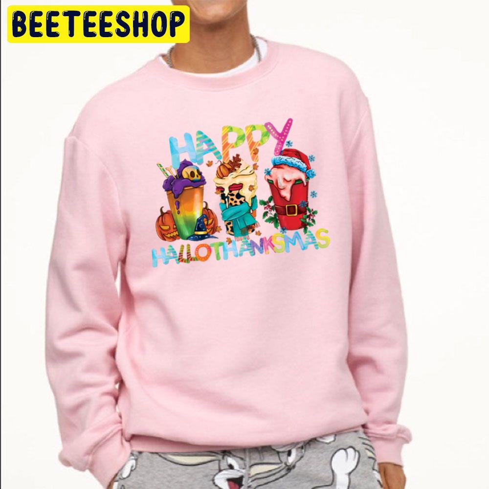 Happy Hallothanksmas Coffee Trending Unisex Sweatshirt Happy Hallothanksmas Coffee Trending Unisex Sweatshirt