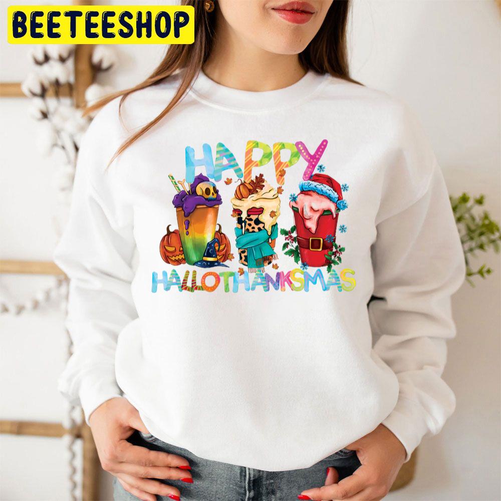 Happy Hallothanksmas Coffee Trending Unisex Sweatshirt Happy Hallothanksmas Coffee Trending Unisex Sweatshirt