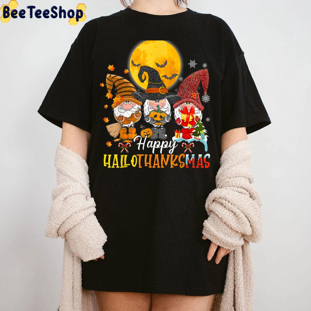 Happy Hallothanksmas Funny Gnomes Fall Witch Xmas Trending Unisex Sweatshirt Happy Hallothanksmas Funny Gnomes Fall Witch Xmas Trending Unisex Sweatshirt