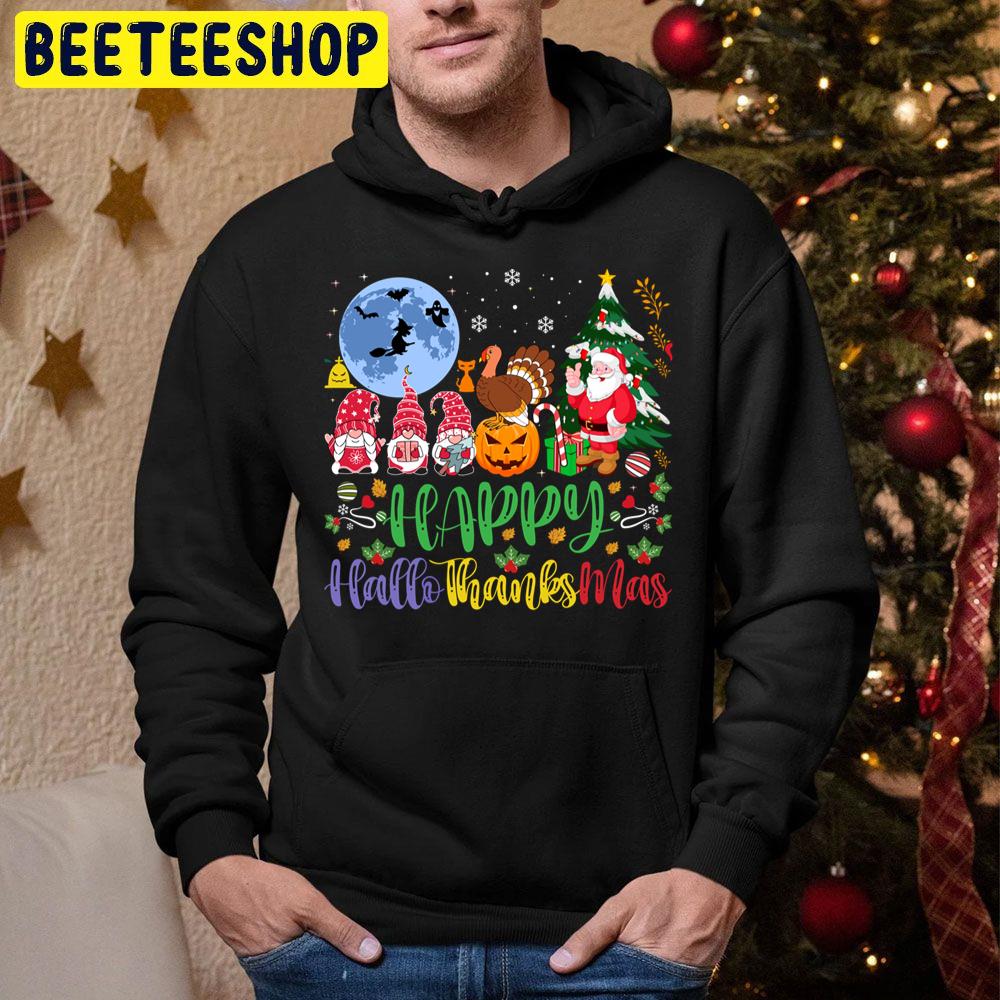 Happy Hallothanksmas Gnomes Halloween Thanksgiving Christmas Trending Unisex Hoodie Happy Hallothanksmas Gnomes Halloween Thanksgiving Christmas Trending Unisex Hoodie
