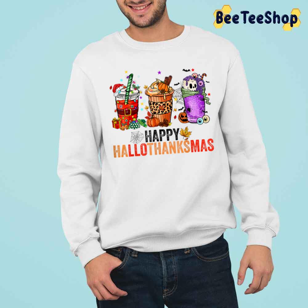 Happy Hallothanksmas Halloween Thanksgiving Christmas Gifts Trending Unisex Sweatshirt Happy Hallothanksmas Halloween Thanksgiving Christmas Gifts Trending Unisex Sweatshirt