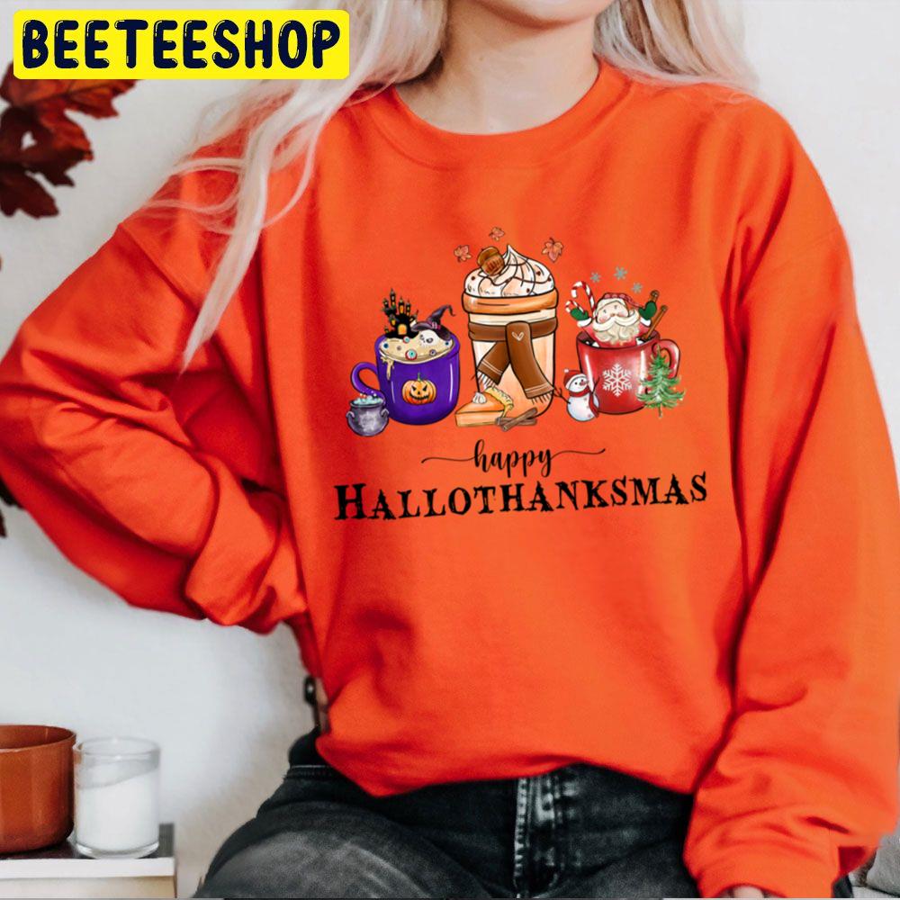 Happy Hallothanksmas Thanksgiving Day Trending Unisex Sweatshirt Happy Hallothanksmas Thanksgiving Day Trending Unisex Sweatshirt