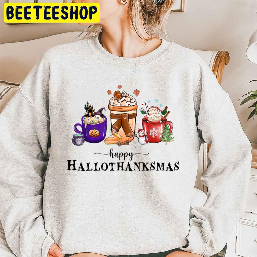 Happy Hallothanksmas Thanksgiving Day Trending Unisex Sweatshirt Happy Hallothanksmas Thanksgiving Day Trending Unisex Sweatshirt