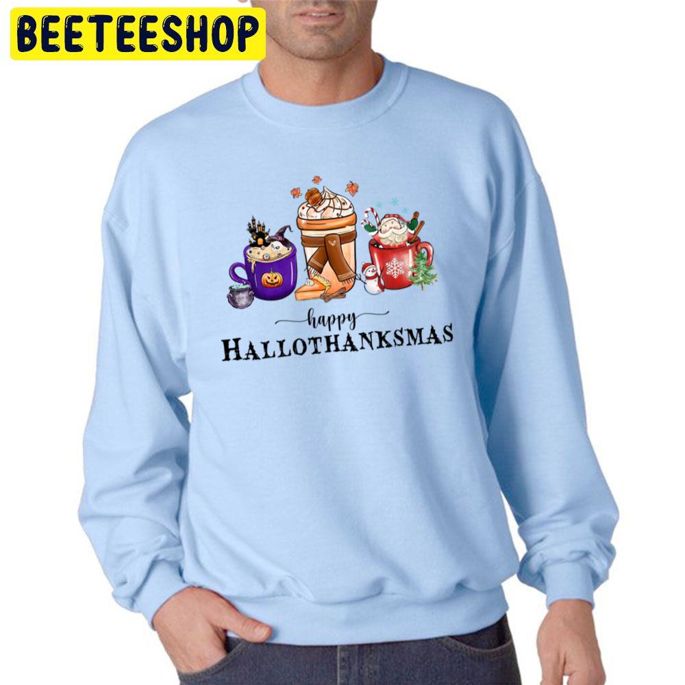 Happy Hallothanksmas Thanksgiving Day Trending Unisex Sweatshirt Happy Hallothanksmas Thanksgiving Day Trending Unisex Sweatshirt