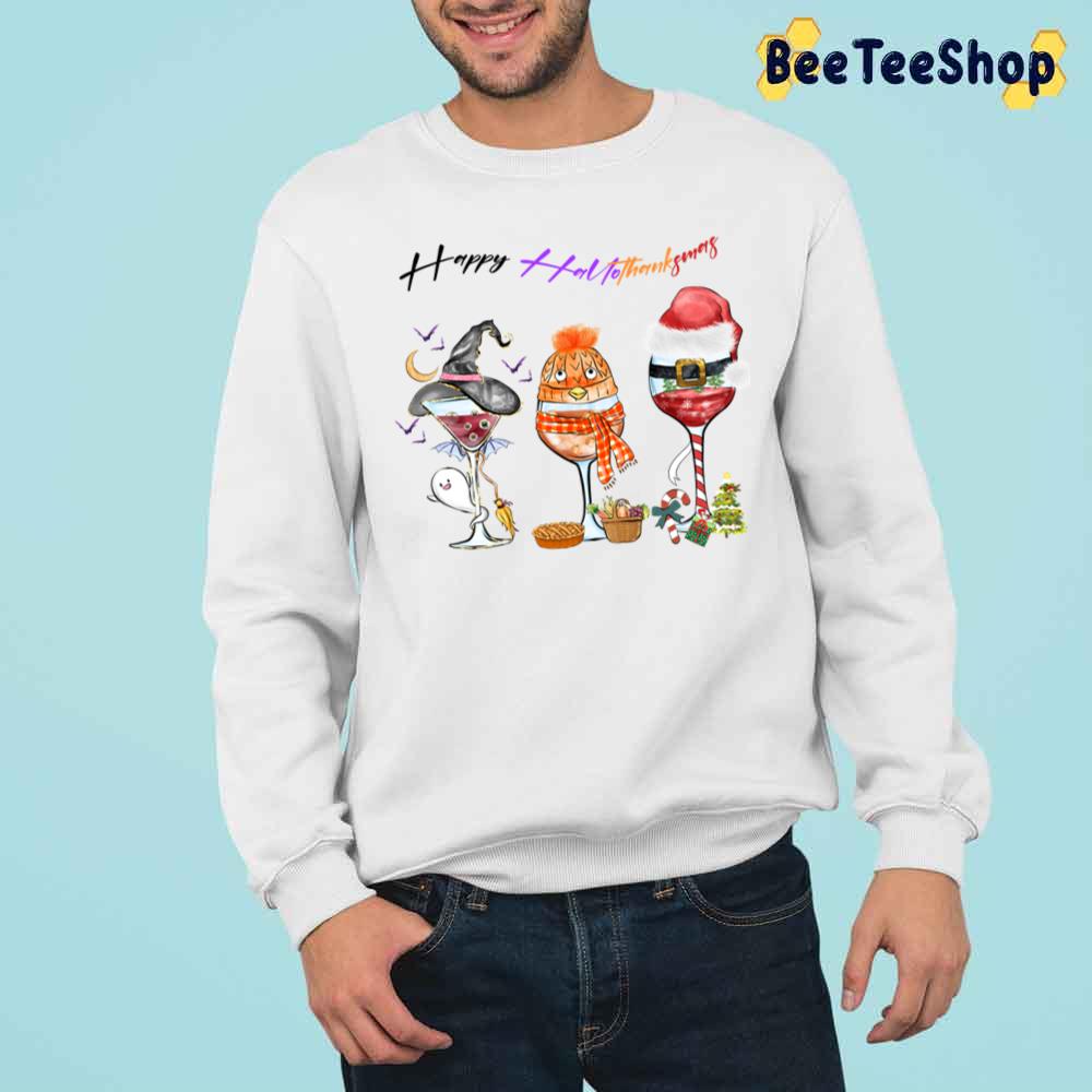 Happy Hallothanksmas Wine Glasses Design Trending Unisex Sweatshirt Happy Hallothanksmas Wine Glasses Design Trending Unisex Sweatshirt