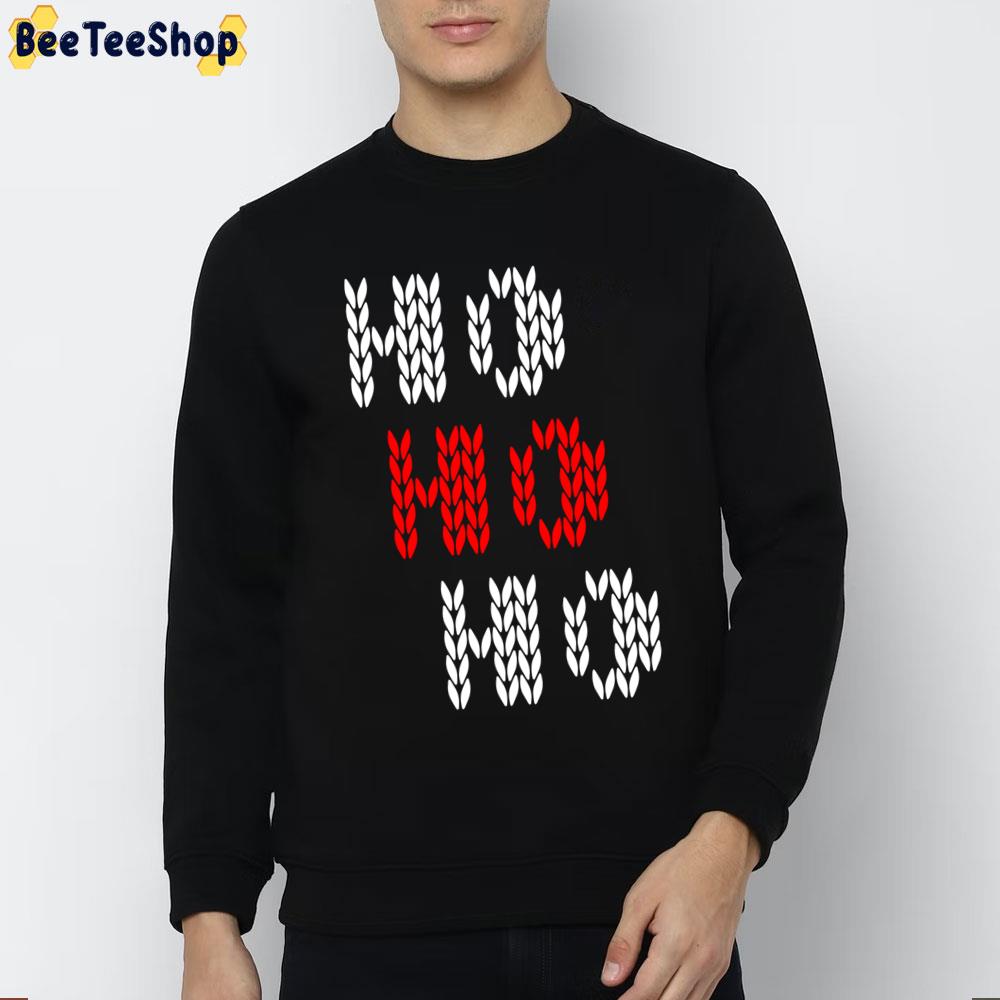 Ho Ho Ho Knit Pattern Christmas Trending Unisex Sweatshirt Ho Ho Ho Knit Pattern Christmas Trending Unisex Sweatshirt