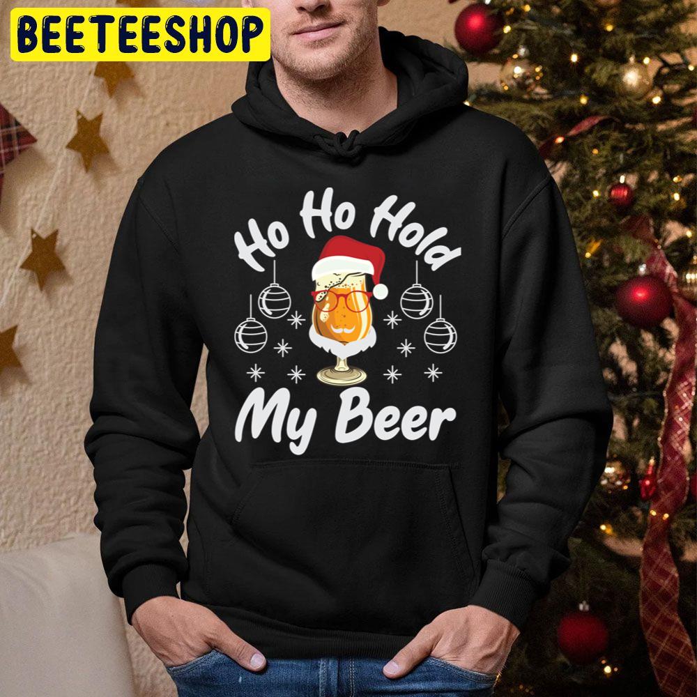 Ho Ho Hold My Beer Christmas In July Trending Unisex Hoodie Ho Ho Hold My Beer Christmas In July Trending Unisex Hoodie
