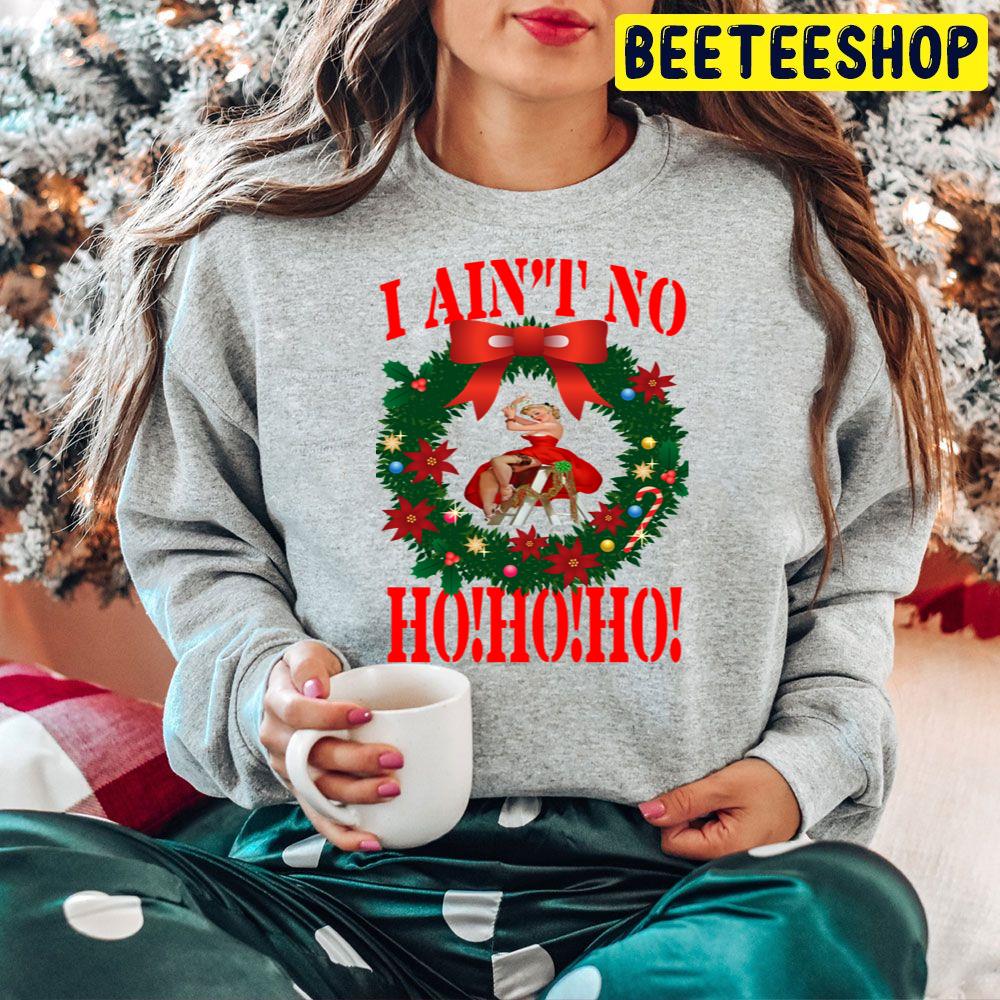 I Ain't No Ho Ho Ho Christmas Trending Unisex Hoodie I Ain't No Ho Ho Ho Christmas Trending Unisex Hoodie