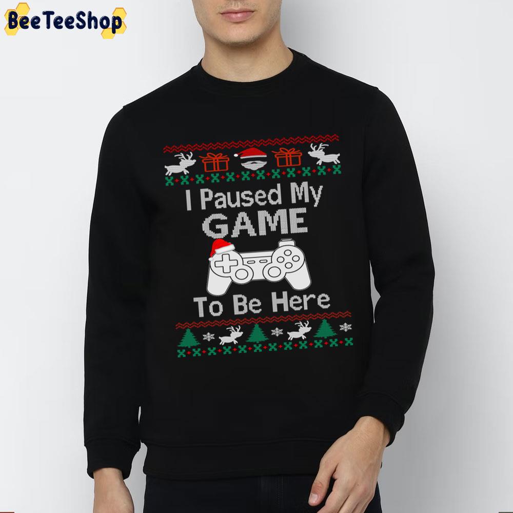 I Paused My Game To Be Here Knit Christmas Trending Unisex Sweatshirt I Paused My Game To Be Here Knit Christmas Trending Unisex Sweatshirt