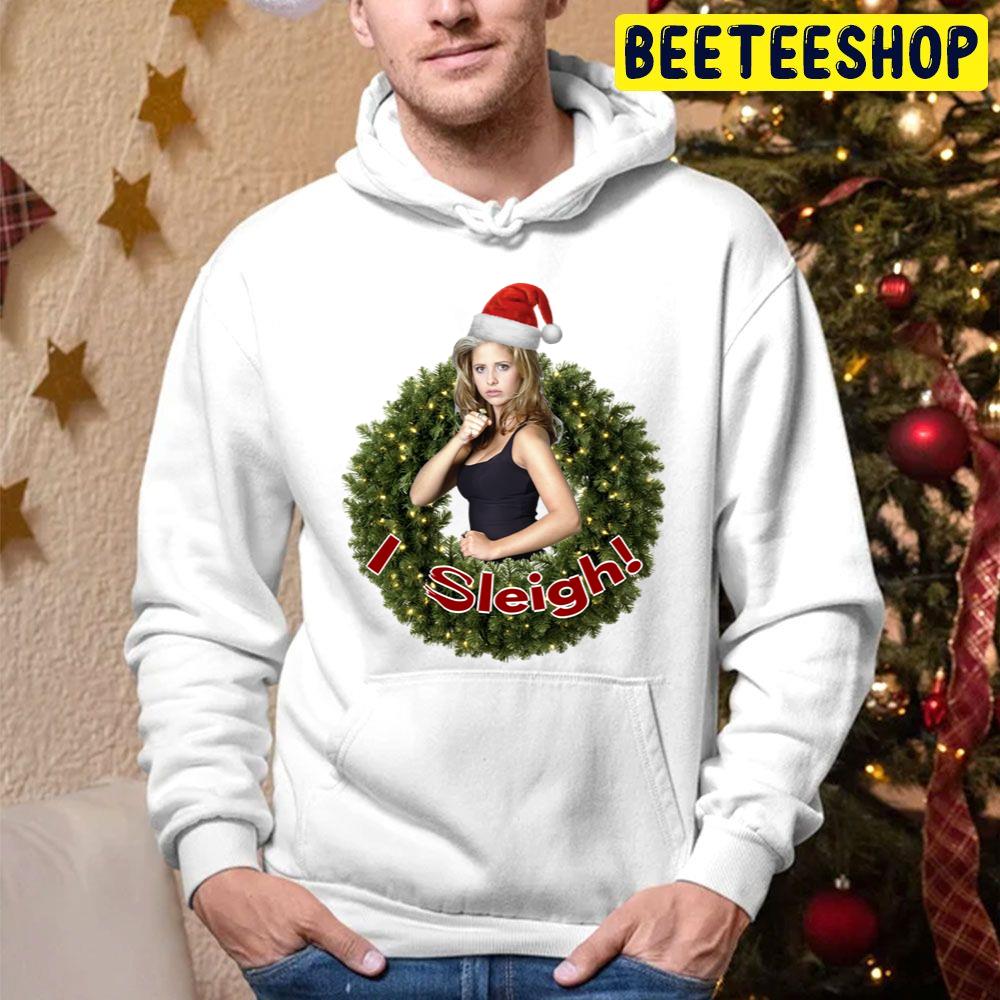 I Sleigh A Very Buffy Christmas Trending Unisex Hoodie I Sleigh A Very Buffy Christmas Trending Unisex Hoodie