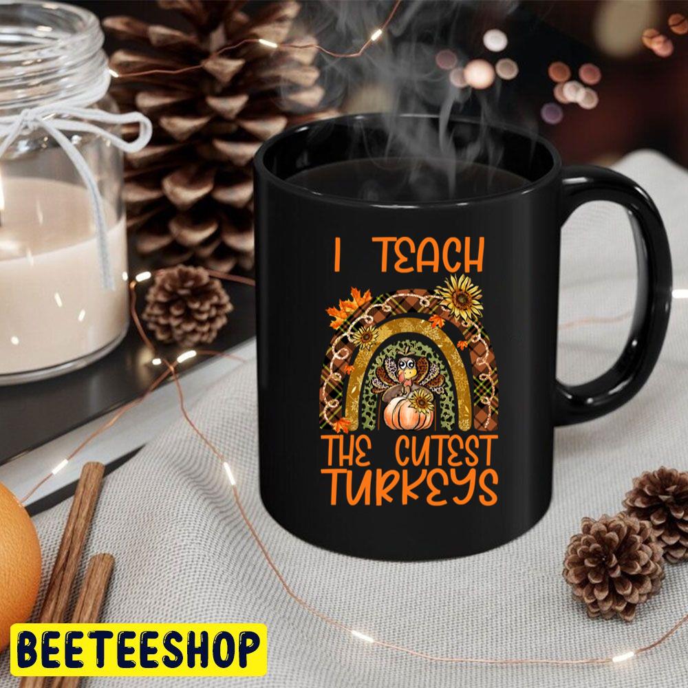 I Teach The Cutest Turkeys Teacher Thanksgiving Trending Unisex Hoodie I Teach The Cutest Turkeys Teacher Thanksgiving Trending Unisex Hoodie