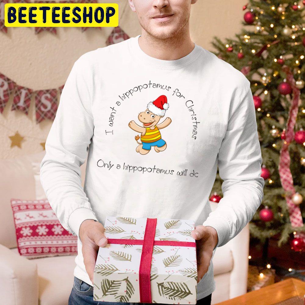 I Want A Hippopotamus For Christmas Only A Hippopotamus Will Do Trending Unisex Hoodie I Want A Hippopotamus For Christmas Only A Hippopotamus Will Do Trending Unisex Hoodie