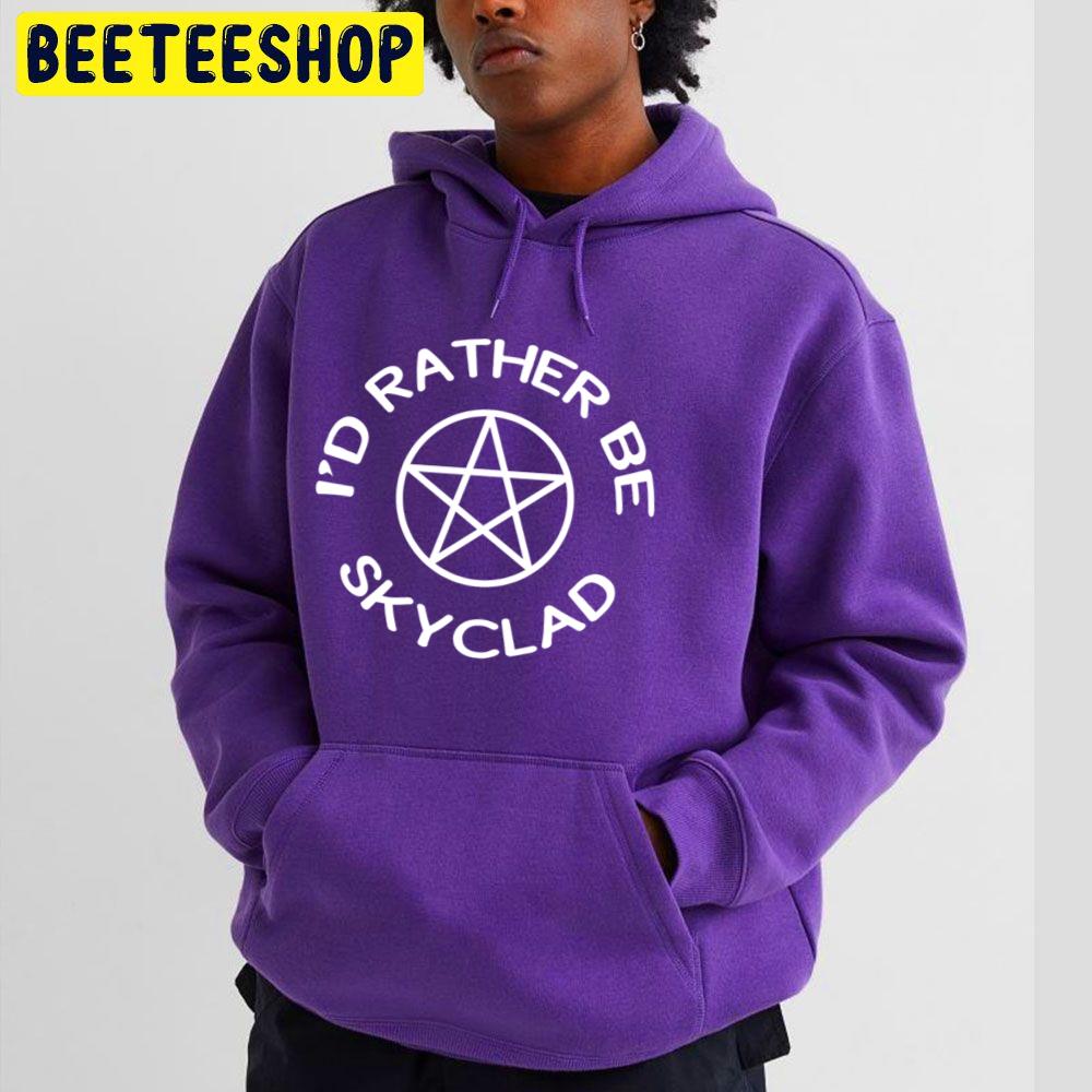 I'd Rather Be Skyclad Cheeky Witch Relaxed Fit Trending Unisex Hoodie I'd Rather Be Skyclad Cheeky Witch Relaxed Fit Trending Unisex Hoodie