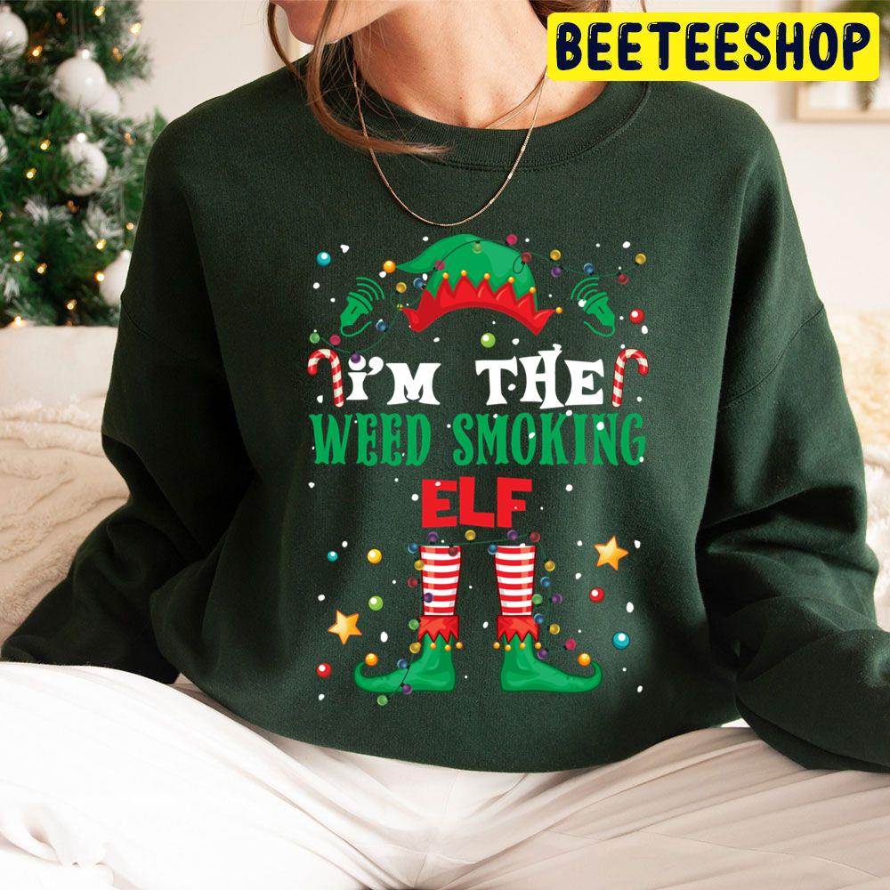 I'm The Weed Smoking Elf Funny Christmass Trending Unisex Hoodie I'm The Weed Smoking Elf Funny Christmass Trending Unisex Hoodie