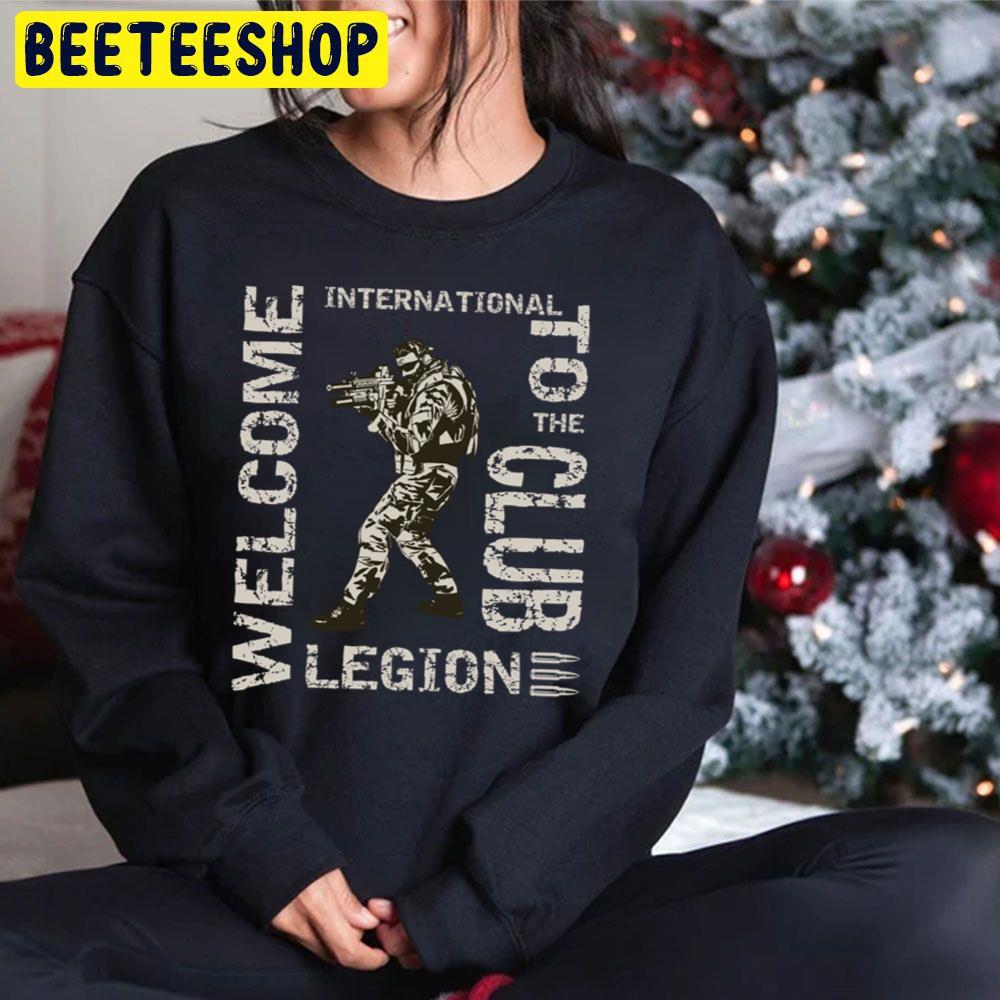 International Legion Welcome To The Club Trending Unisex Hoodie International Legion Welcome To The Club Trending Unisex Hoodie