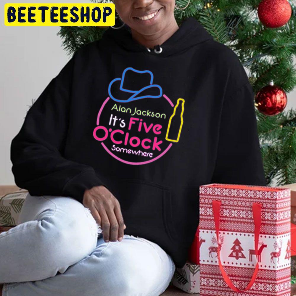 I'ts Five O'clock Somwhere Neon Alan Jackson Trending Unisex Hoodie I'ts Five O'clock Somwhere Neon Alan Jackson Trending Unisex Hoodie