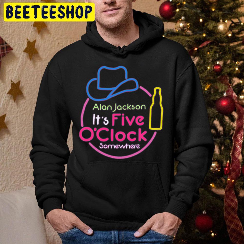 I'ts Five O'clock Somwhere Neon Alan Jackson Trending Unisex Hoodie I'ts Five O'clock Somwhere Neon Alan Jackson Trending Unisex Hoodie