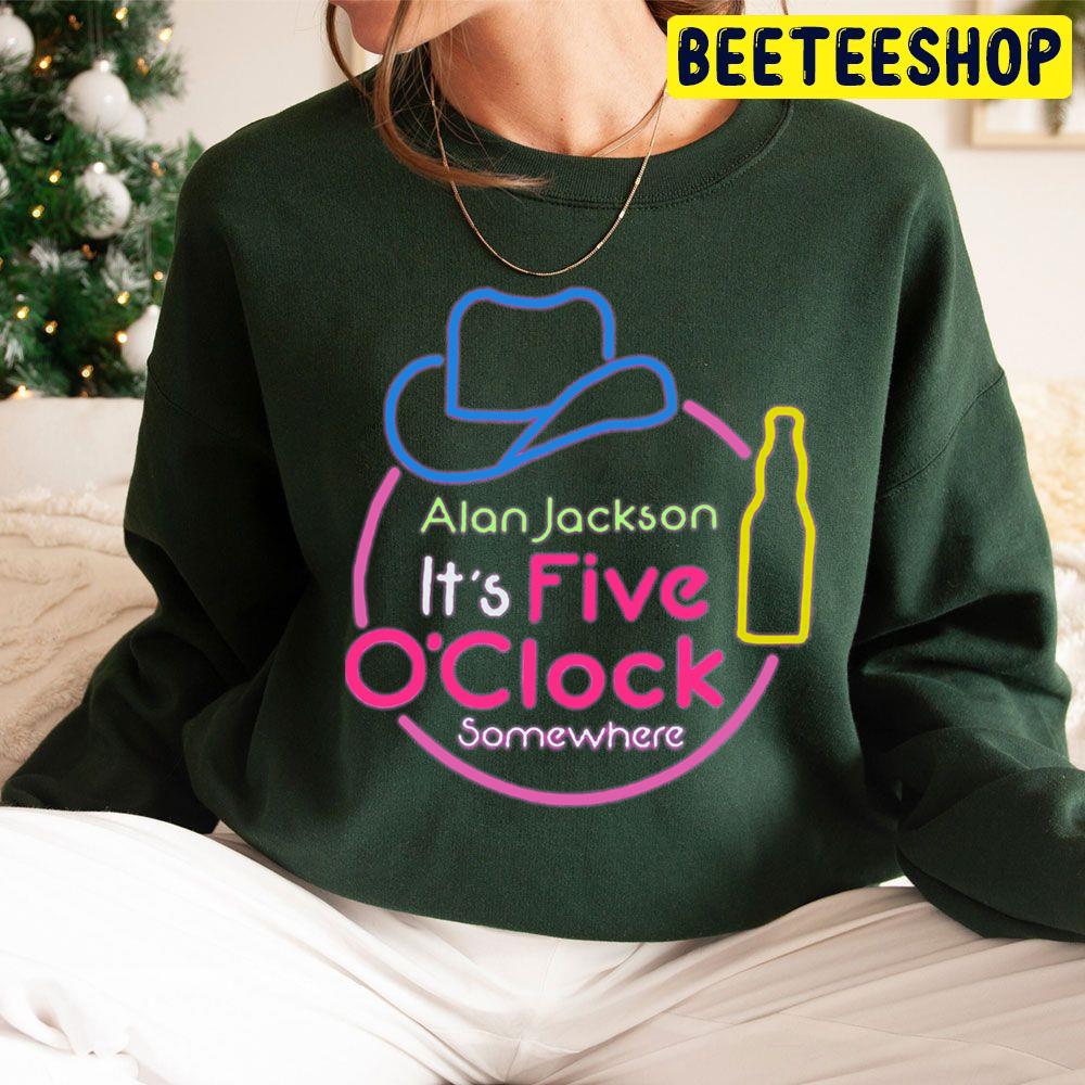 I'ts Five O'clock Somwhere Neon Alan Jackson Trending Unisex Hoodie I'ts Five O'clock Somwhere Neon Alan Jackson Trending Unisex Hoodie