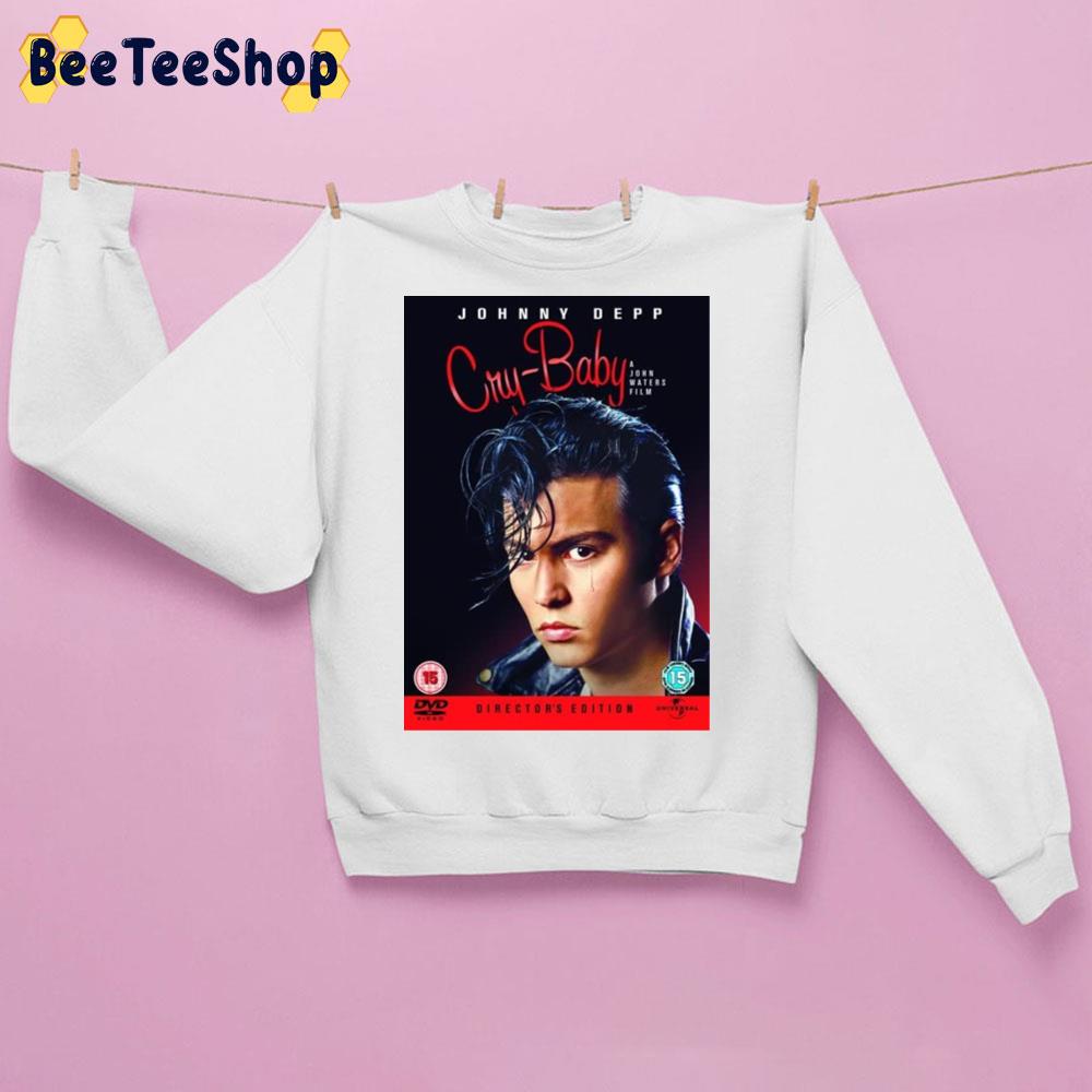 Johnny Depp Cry Baby Movie Trending Unisex Sweatshirt Johnny Depp Cry Baby Movie Trending Unisex Sweatshirt