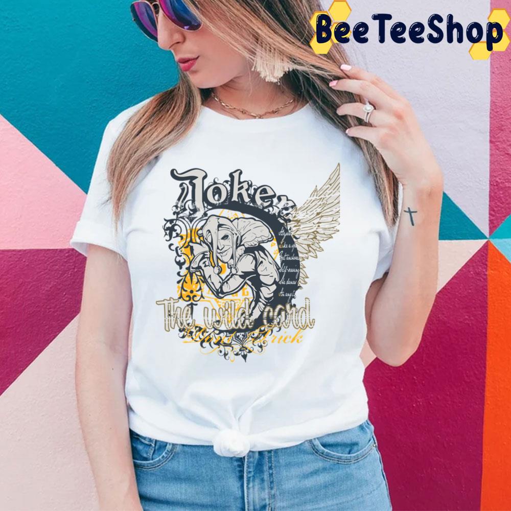 Joker The Wild Card Trending Unisex Sweatshirt Joker The Wild Card Trending Unisex Sweatshirt