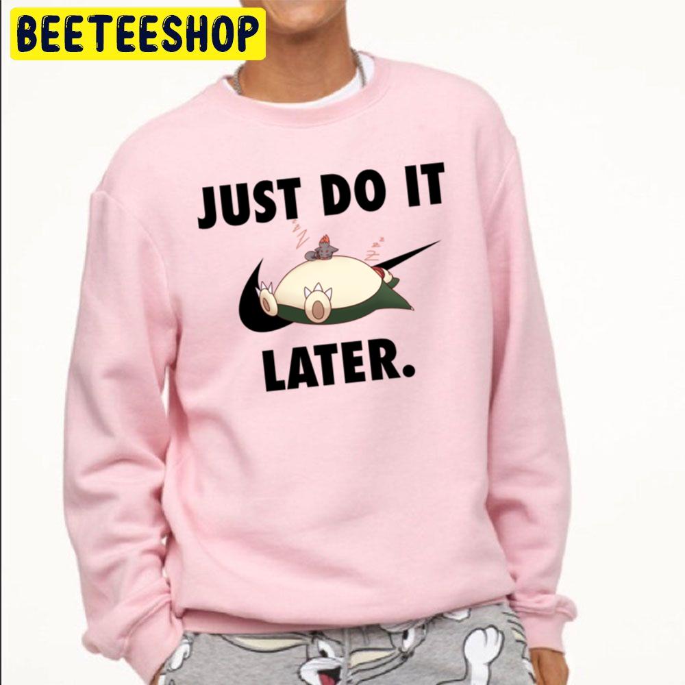 Just Do It Later Cute Snorlax Nike Logo Trending Unisex Sweatshirt Just Do It Later Cute Snorlax Nike Logo Trending Unisex Sweatshirt