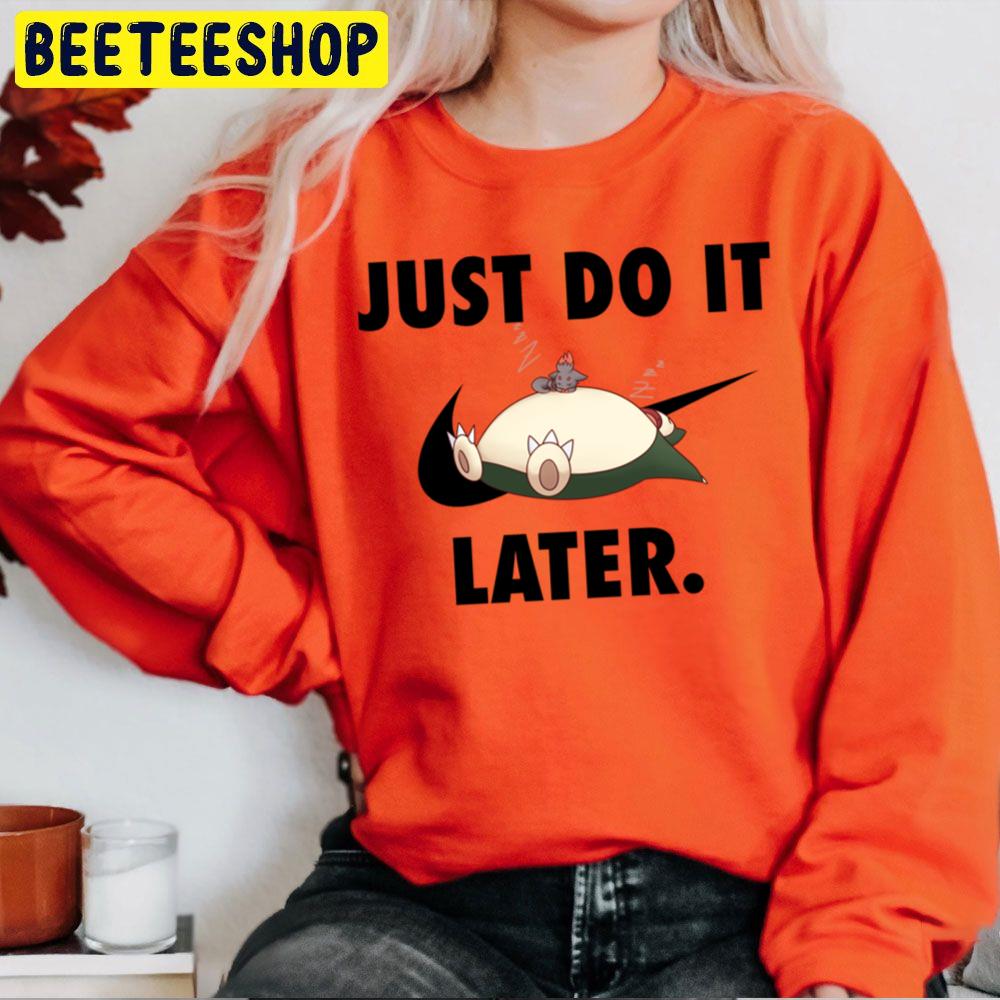 Just Do It Later Cute Snorlax Nike Logo Trending Unisex Sweatshirt Just Do It Later Cute Snorlax Nike Logo Trending Unisex Sweatshirt