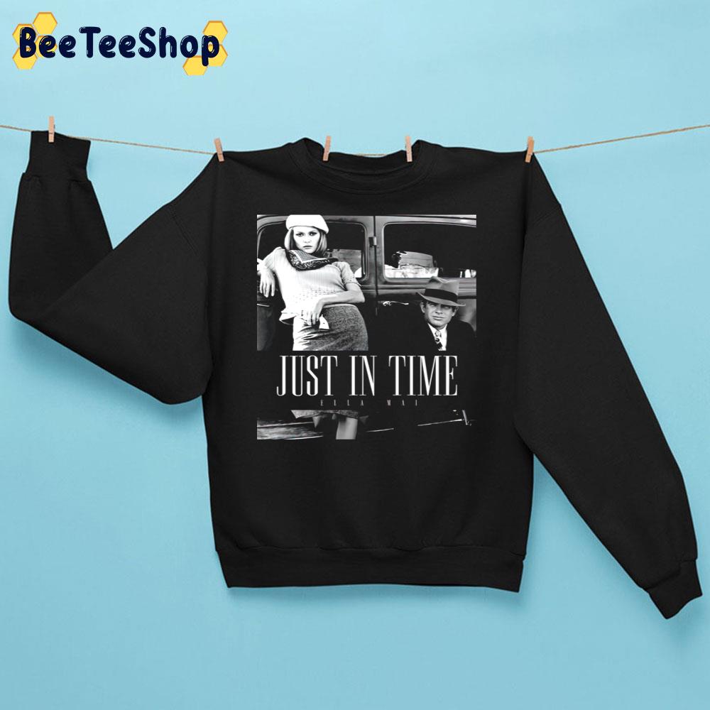 Just In Time Ella Mai Trending Unisex Sweatshirt Just In Time Ella Mai Trending Unisex Sweatshirt