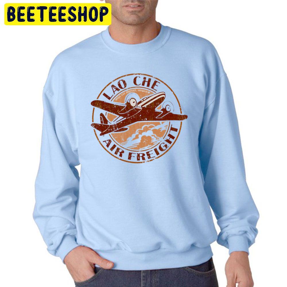 Lao Che Air Freight Indiana Jones Trending Unisex Sweatshirt Lao Che Air Freight Indiana Jones Trending Unisex Sweatshirt