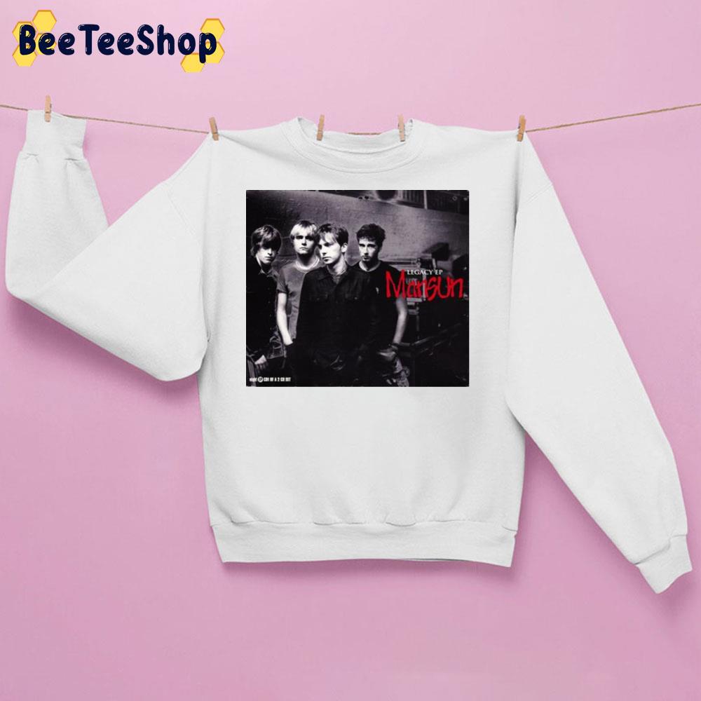 Legacy Mansun 1998 Trending Unisex Sweatshirt Legacy Mansun 1998 Trending Unisex Sweatshirt