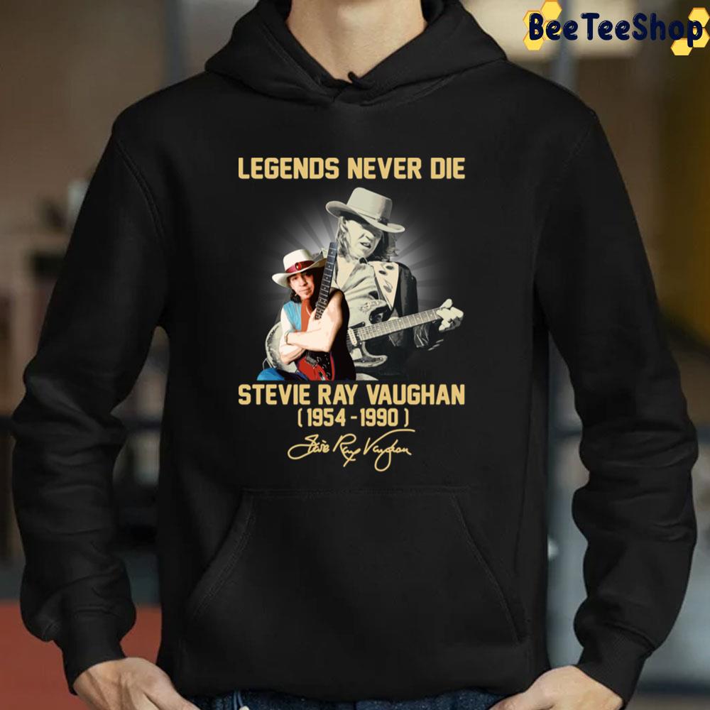 Legends Never Die Stevie Ray Vaughan 1954 1990 Trending Unisex Sweatshirt Legends Never Die Stevie Ray Vaughan 1954 1990 Trending Unisex Sweatshirt
